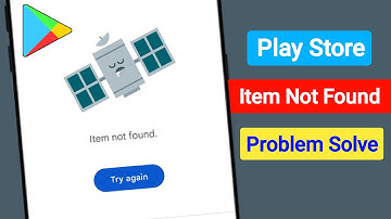 How to Fix Item Not Found Play Store Problem | Play Store Item Not Found Error Problem Solve