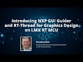 Introducing NXP GUI Guider and RT-Thread for Graphics Design on i.MX RT MCU