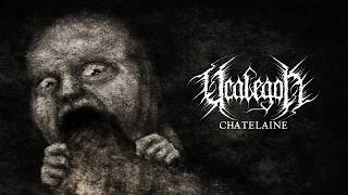Ucalegon - Chatelaine Official Lyric Video