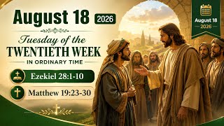 [18:08:2026]  பொதுக்காலம் 20ஆம் வாரம் - செவ்வாய்கிழமை|| நற்செய்தி || நற்சிந்தனை || பாடல்...