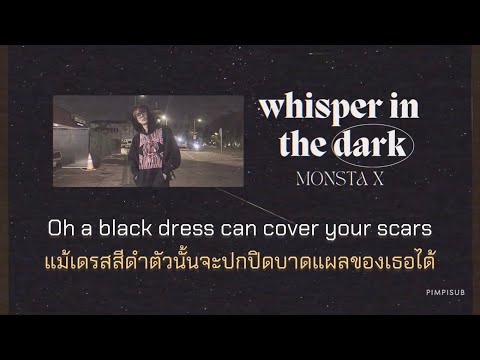 thaisub • whisper in the dark  thaisub • if with u — monsta x พิมพ์พิซับ