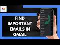 How To Find Important Emails In Gmail