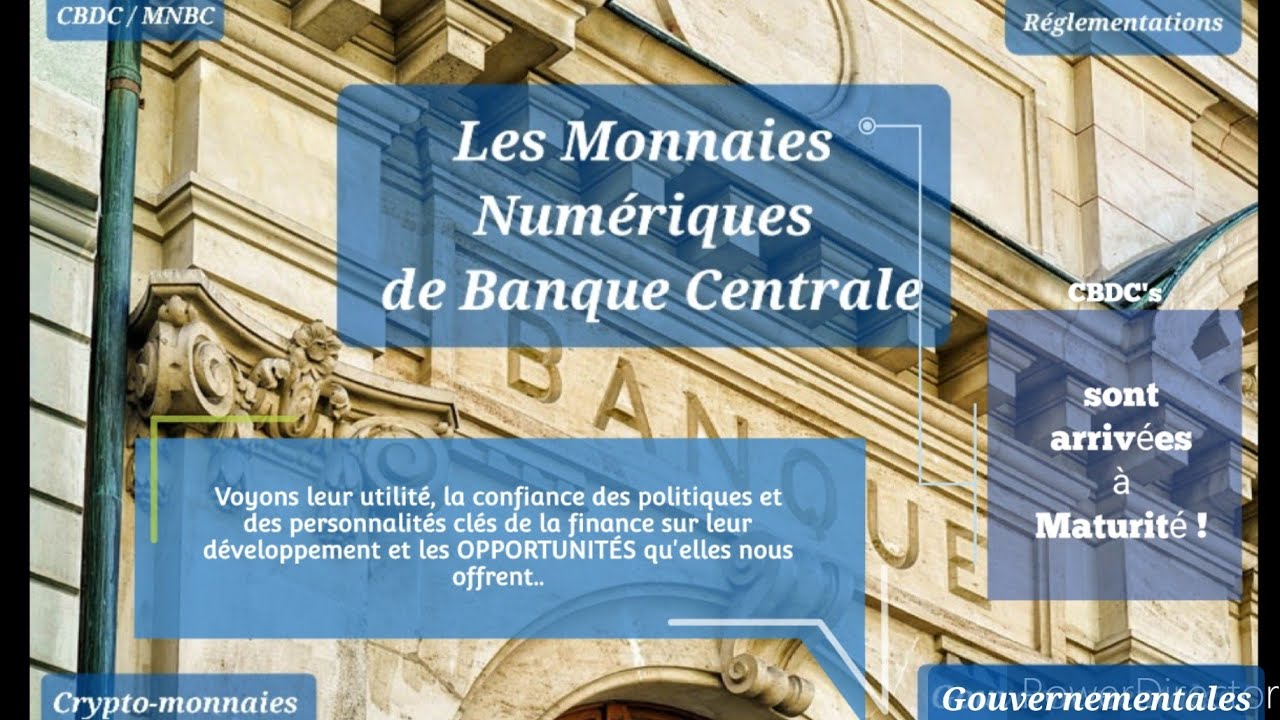 CBDC 🏛€ Monnaies Digitales de Banques Centrales / Nouveau Système Financier Monétaire 🌐 Soyez prêt !