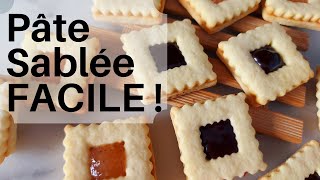 La Pâte Sablée FACILE  - أنجح و أسهل عجينة صابلي