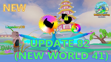 NEW UPDATE 82 or NEW WORLD 41 in Weapon Fighting Simulator
