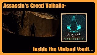 Assassin's Creed Valhalla- Inside the Vinland Vault...