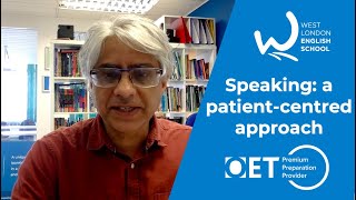 OET Speaking - a patient centred approach with Harmi at West London English School & OET All Stars