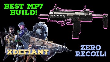 XDEFIANT BEST MP7 CLASS (ABSOLUTE LAZER - ZERO RECOIL) BEST BUILD IN THE GAME! 🔥