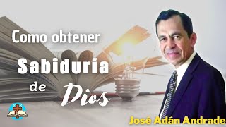 La Sabiduría Que Viene De Dios - Josué Adán Andrade (parte 1) by Predicas de sana doctrina  6,801 views 4 months ago 24 minutes