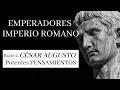 EMPERADOR César Augusto (Octavio) y sus PODEROSOS PENSAMIENTOS. EMPERADORES del IMPERIO ROMANO #02