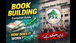 PSX IPO Book Building: انفرادی سرمایہ کاروں کا رجسٹریشن، بڈنگ اور مارجن منی کا مکمل طریق