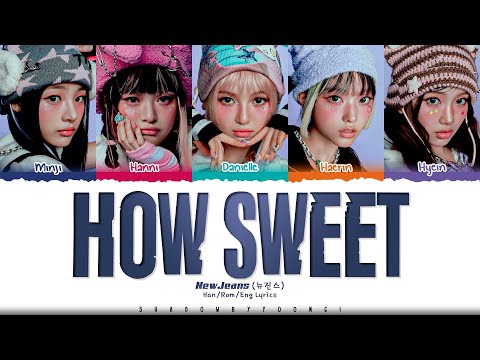 [CORRECT] NewJeans 'How Sweet' Lyrics (뉴진스 How Sweet 가사) [Color Coded Han_Rom_Eng] | ShadowByYoongi