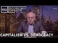 Economic Update: Capitalism vs. Democracy