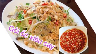 Mách bạn cách làm món ốc hương rang muối ớt thơm ngon lạ miệng