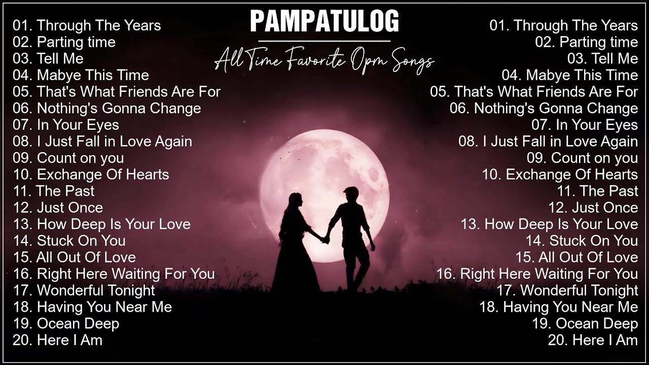 PAMPATULOG 2023  OPM Classic love songs  Sleeping Old Love Songs Collection