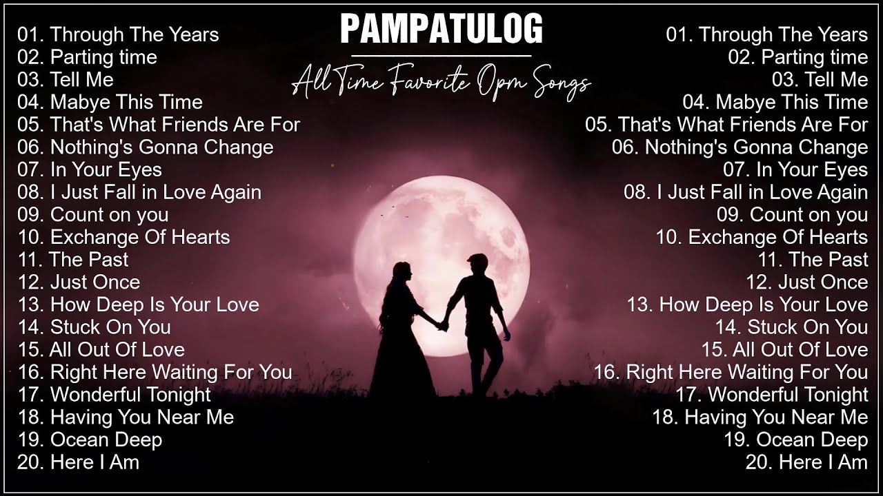 PAMPATULOG 2023 ✓ OPM Classic love songs ✓ Sleeping Old Love Songs Collection