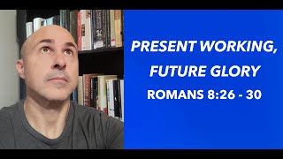 Present Working, Future Glory