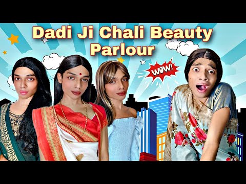 Dadi Ji Chali Beauty Parlour Ep 291 FUNwithPRASAD Savesoil Moj Funwithprasad