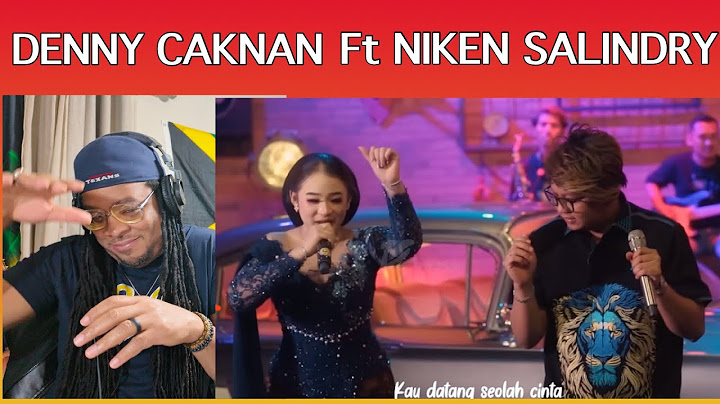 DENNY CAKNAN FEAT. NIKEN SALINDRY - SIGAR  | DC MUSIK - GK INT'L REACTION