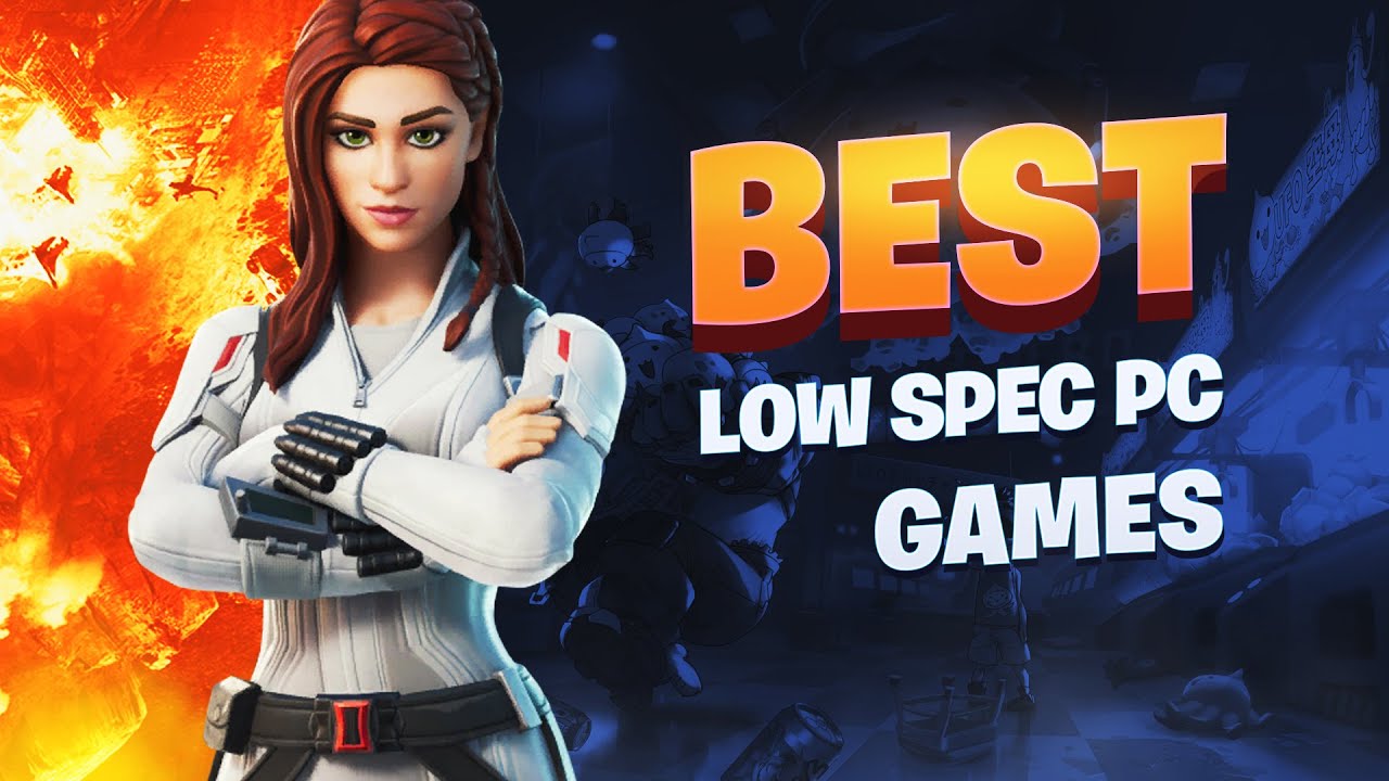 TOP 100 Games for Low SPEC PC (1GB RAM / 2GB RAM / 4GB RAM / 8GB RAM) -  YouTube