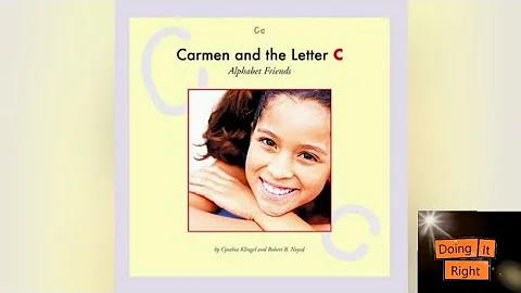 Carmen and the Letter C by Cynthia Klinger and Rob...