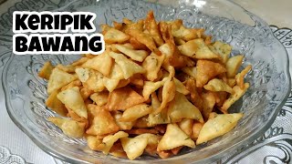 Keripik Bawang Cemilan Dari Tepung Terigu yang Ekonomis