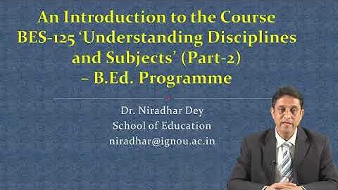 IGNOU Live Session on "An Introduction to the Course: BES-125 (Part-2)" (For B.Ed Program)