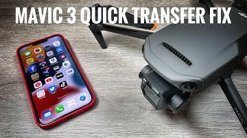 DJI Mavic 3 QuickTransfer iPhone Fix