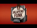 Jalapeno funk vol 6 mixed by the allergies