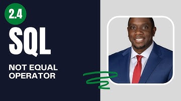 2.4 How to use not equal in SQL | SQL Full Course for Beginners | By Carl Huff