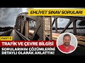 Trafik ve Çevre Bilgisi Detaylı Soru Çözümü | Elektronik Ehliyet Sınavı (E-Sınav) | PART 6