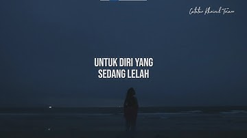 Untuk Diri yang Sedang Lelah : Puisi Khoirul Trian