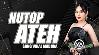 FUNKOT NUTOP ATEH SONG VIRAL MADURA - BY DJ VEBRYANA