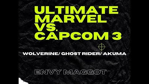 Wolverine/ Ghost Rider/ Akuma. Arcade mode. Ultimate Marvel vs. Capcom 3.