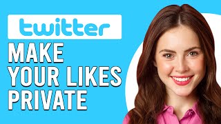 How To Make Your Twitter Likes Private (How To Hide Your Likes On Twitter)