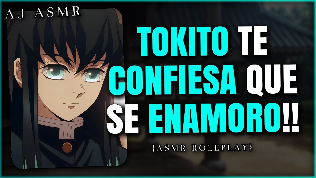 MUICHIRO TOKITO CONFIESA QUE SE ENAMORO DE TI ☁ | ASMR Roleplay
