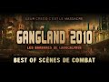 GANGLAND 2010 - BEST OF scènes de combat - VF