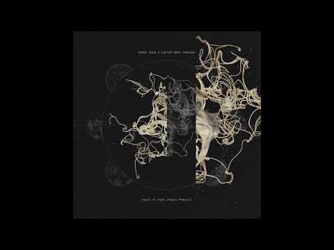 Robot Koch and Viktor Arnason - Stars As Eyes (Hugar Rework)