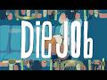 Die Job