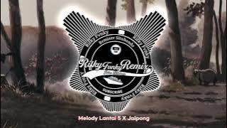 DJ Old Melody Lantai 5 X Jaipong || Rifky Fvnky Remix 🥰