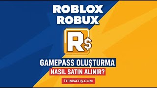 Roblox Robux Gamep Nasıl Oluşturulur? Nasıl Satın Alınır? İtemsatış