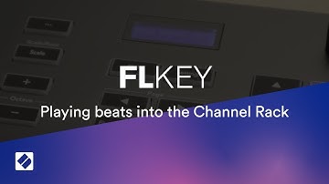 FLkey - Playing beats into the Channel Rack // Novation