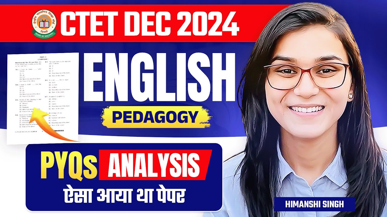 CTET 15th Dec 2024 English Pedagogy Previous Year Paper Analysis by Himanshi Singh