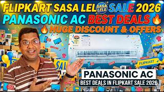 Panasonic AC Best Deals in Flipkart Sale 2026 🔥 Huge Discount & Offers