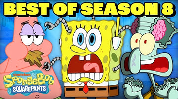 BEST of SpongeBob Season 8! | 2+ Hour Compilation | SpongeBob