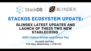 StackOS x Blindex | Live update with Vishnu Korde and Omer Paz