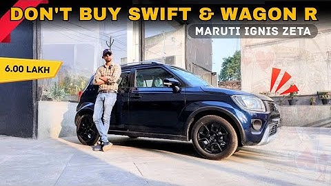 Maruti Suzuki Ignis Zeta 😲 अब सिर्फ़ 6 लाख में, तो swift or wagon R क्यों ले रहे हो 