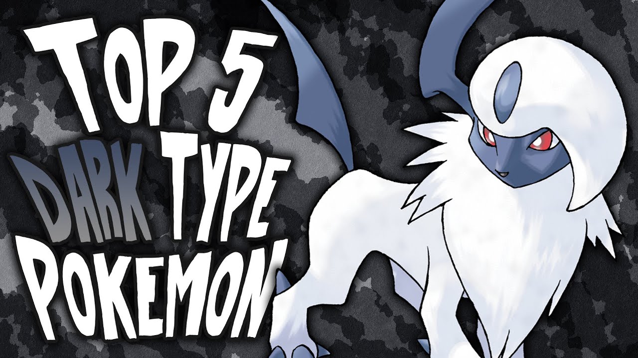 MysticUmbreon s Top 5 Dark Type Pokemon YouTube MysticUmbreon s Top 5 Dark Type Pokemon YouTube