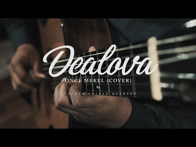 Dealova (Cover) By Rosette Guitar Quartet class=