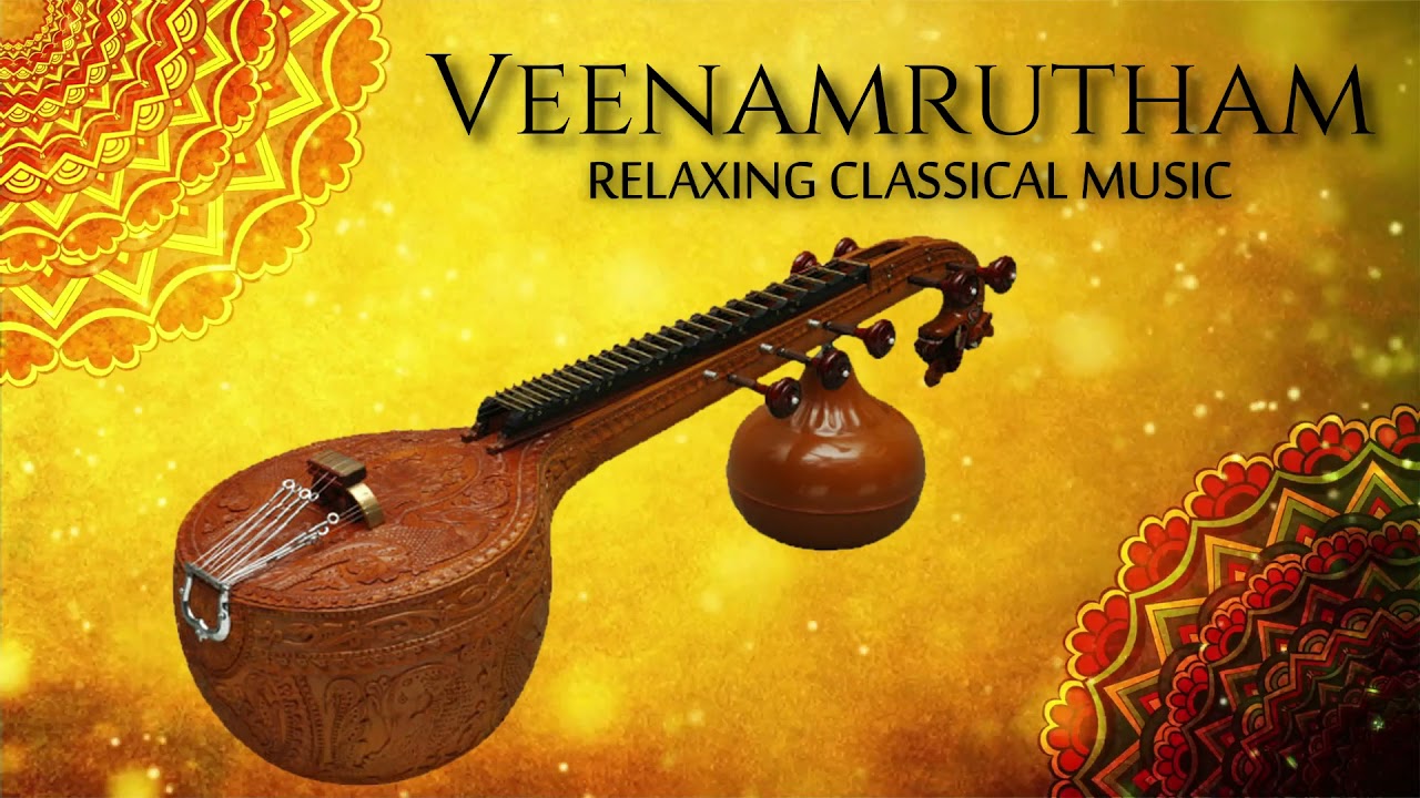 Veenamrutham  Veena Music  Relaxing With Classical Music